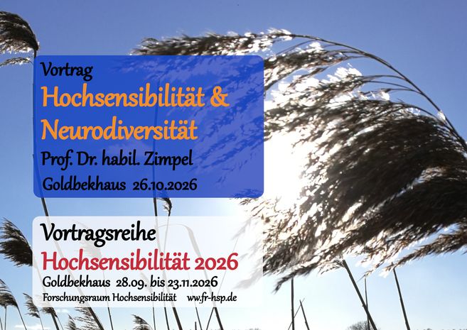 Schilf im Gegenlicht vor blauem Himmel mit Text: Vortrag Hochsensibilität und Neurodiverstät Prof. Dr. habil.André Frank Zimpel Goldbekhaus 26.10.2026;  Vortragsreihe Hochsensibilität 2026, Goldbekhaus