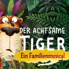 Illustration eines Tigers mit bunten Federn im Dschungel, begleitet von dem Text 'Der achtsame Tiger - Ein Familienmusical'.
