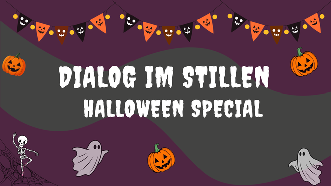 Halloween-Grafik mit dem Schriftzug „Dialog im Stillen Halloween Special“, Kürbissen, Geistern, Skelett und Spinnennetzen