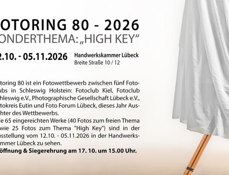 Plakat zur Ausstellung „FOTORING 80 - 2026“ mit dem Sonderthema „High Key“ in der Handwerkskammer Lübeck.
